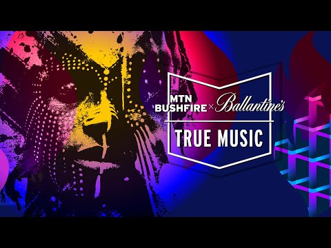 MTN Bushfire x Ballantine's True Music: DJ Dilson