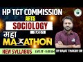 HP TGT Commission Sociology Marathon | New Syllabus Complete Coverage | Arts | Civilstap