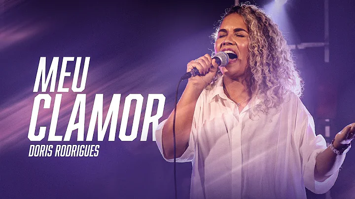 Meu Clamor - Doris Rodrigues / Sons de Sio (Ao Vivo)