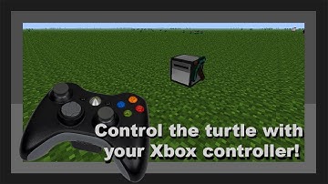 Control your Computercraft turtle with your Xbox controller!