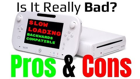 Wii U Pros & Cons - Is it bad?