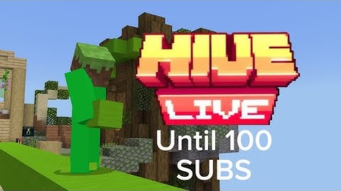 Hive live but I hit 100 subscribers! Stream sniping allowed