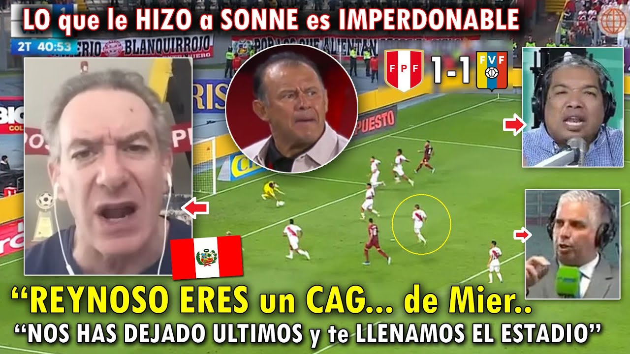 "LARGATE REYNOSO" PERIODISTAS PERUANOS EXPLOTAN CON REYNOSO | PERU VS VENEZUELA 1-1 HOY