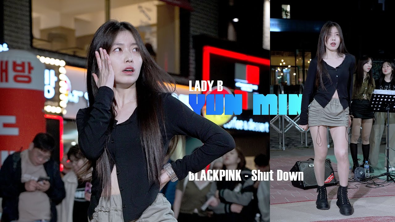 Yunmin Rapper 레이디비レディービー LadyB 윤민 ユンミン YunMin ( BLACKPINK - Shut Down ) fancam 4K ...