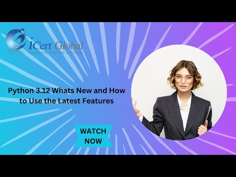 What’s New in Python 3.12? Complete Guide to Latest Features & Improvements