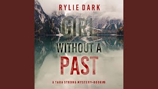 Chapter 75 - Girl Without a Past (A Tara Strong Fbi Suspense Thriller—Book 6)