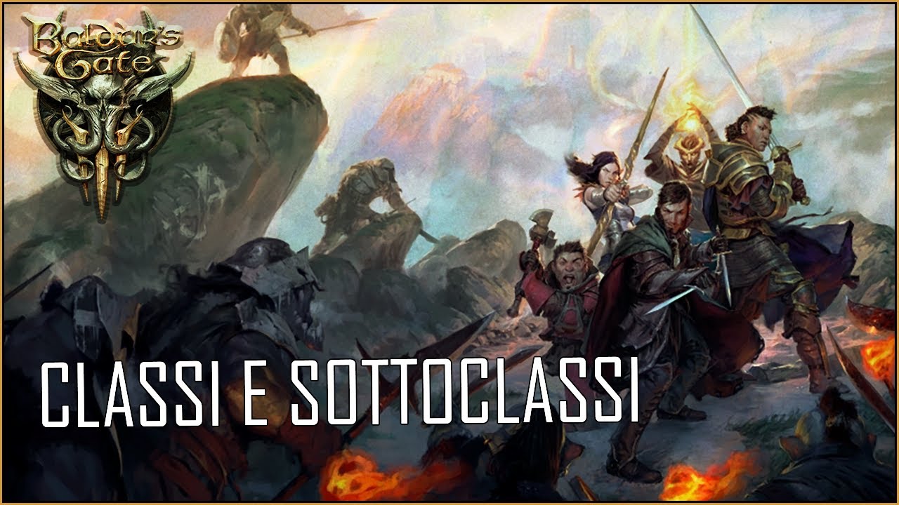 [ITA] Baldur's Gate III - Classi e Sottoclassi