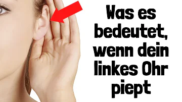 Was bedeutet es wenn einem die Ohren klingeln?