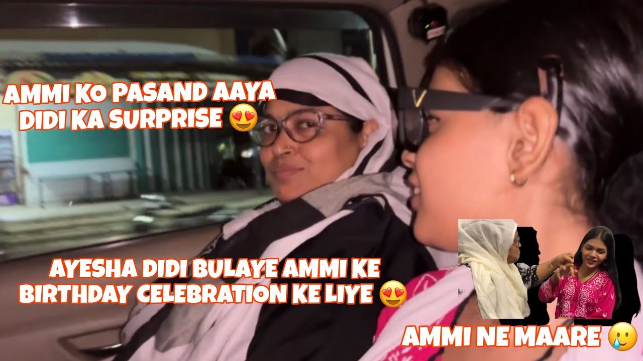 AMMI KA BDAY CELEBRATE KARNE GYE DIDI KE GHAR🫶 | SARAH’S VLOG