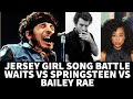 Jersey Girl Song Reaction Song Battle! Tom Waits vs Bruce Springsteen vs Corinne Bailey Rae!