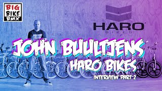 Interview Time: John Buultjens Interview - Part 2. Global Brand Manager, Haro Bikes.