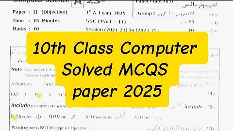 10th class Computer Solved Mcqs paper 2025 10th class computer morning paper 2025