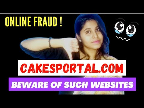 Online Cake ordering app | Cakes Portal reviews | Fraud Alert | Beware of such websites