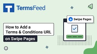 How To Add A Terms And Conditions Url On Swipe Pages