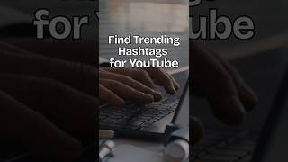 How to Find Trending Hashtags for YouTube 🔥 Increase Views &amp; Reach Fast #TrendingHashtags #YouTube🚨📈