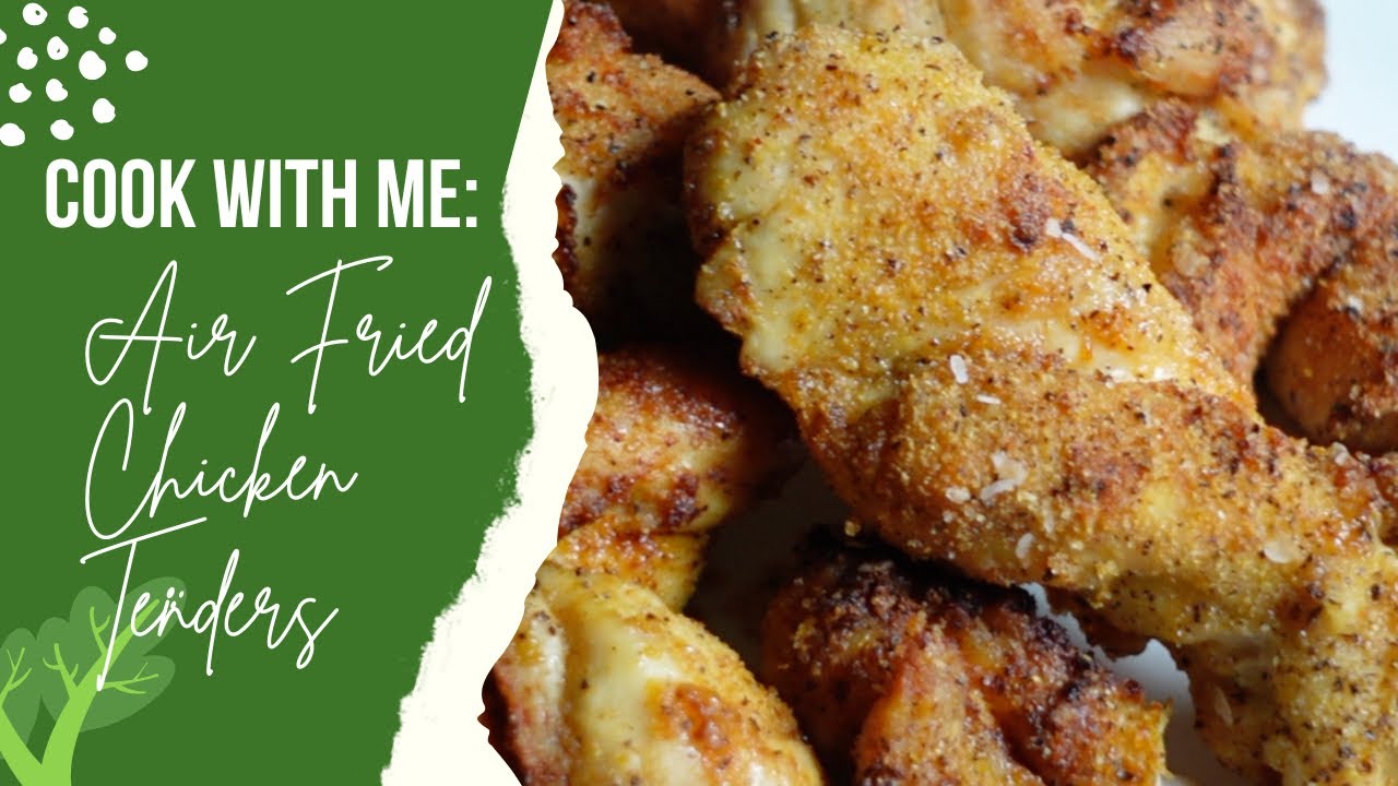 How I Make Air Fried Chicken Tenders No Flour or Eggs YouTube