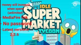 Idle Supermarket Tycoon mod apk unlimited money, MediaFire link (No password) Version 2.3.6 screenshot 4