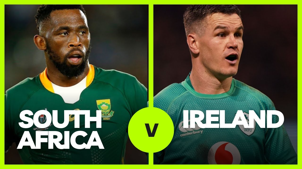 IRELAND v SOUTH AFRICA WHO WILL WIN AND WHY.