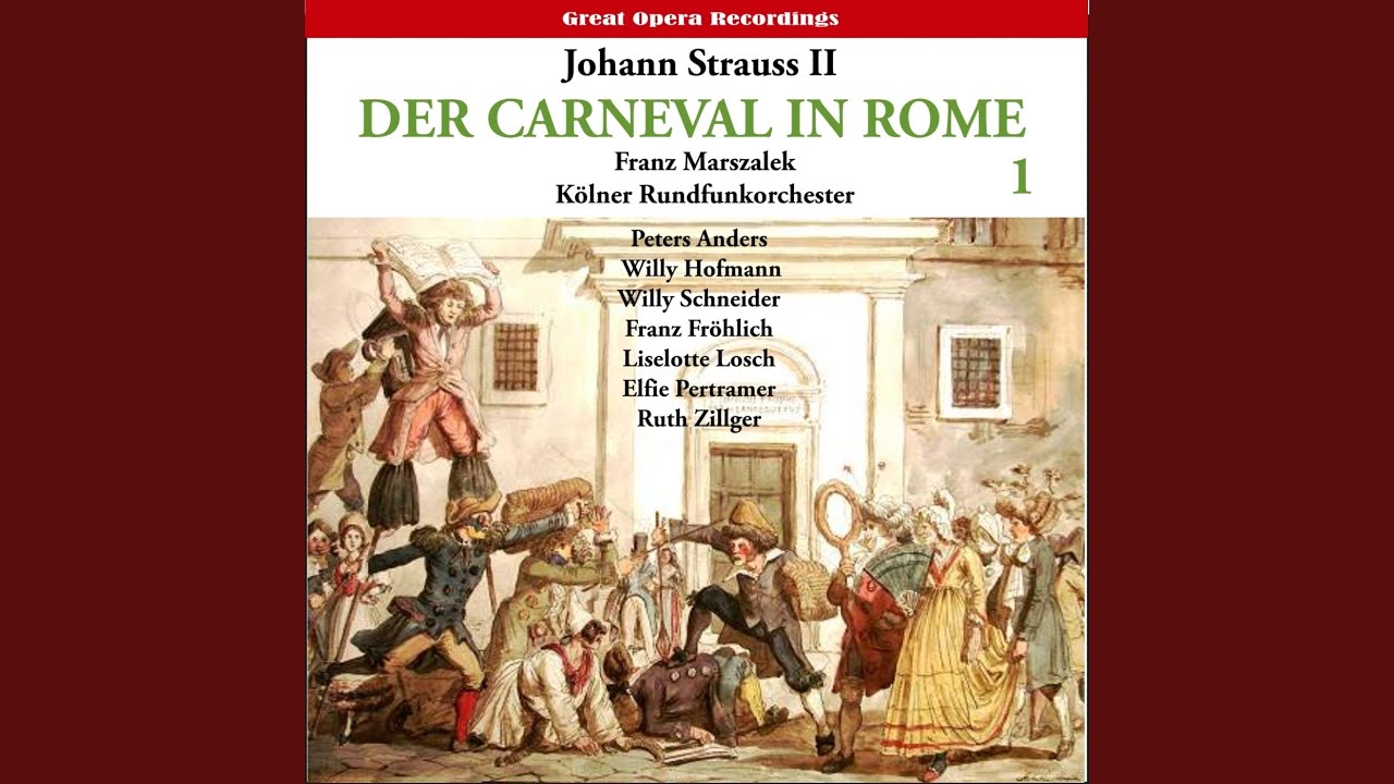 Der Karneval in Rom (The Carnival in Rome) Operetta: Act I - II bekijken op YouTube