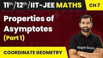 Properties of Asymptotes (Part 1) - Hyperbola | Maths | Class 11/12/IIT-JEE | 2024-25