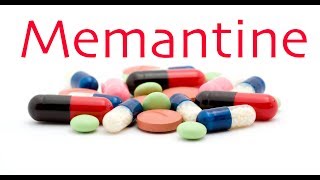 Memantine (Namenda) : Meds Made Easy (MME)