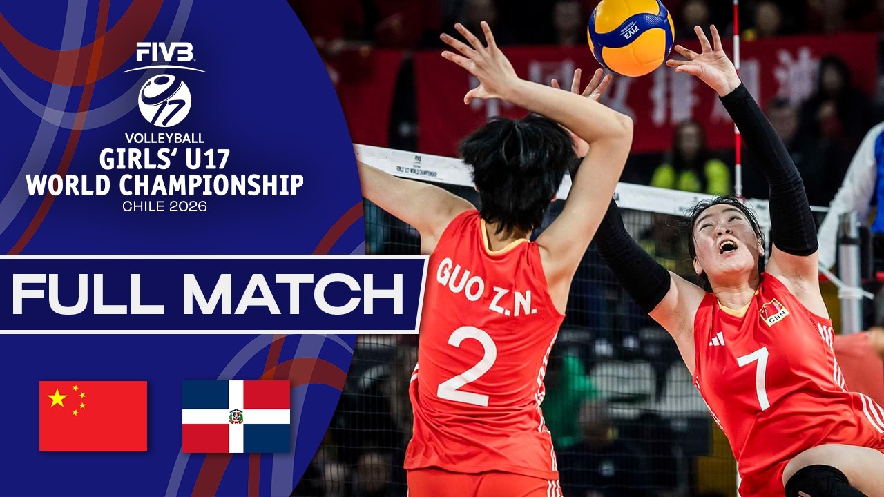China vs. Dominican Republic - Round of 16 | Girls' U17 World Championship - 2026