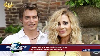Carlos Baute y Marta Sánchez cantan  en tus manos’ desde las alturas