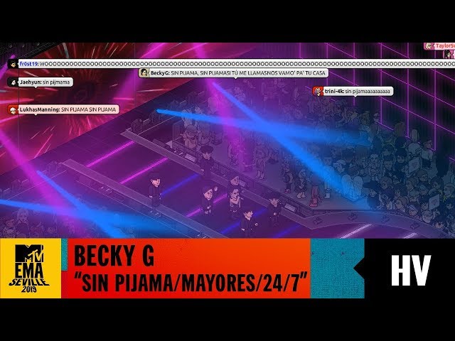 Becky G - 24/7 / Sin Pijama / Mayores MTV EMA 2019 (Habbo Version) | HV class=