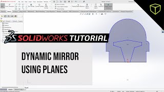 SOLIDWORKS Tutorial - Dynamic Mirror Using Planes