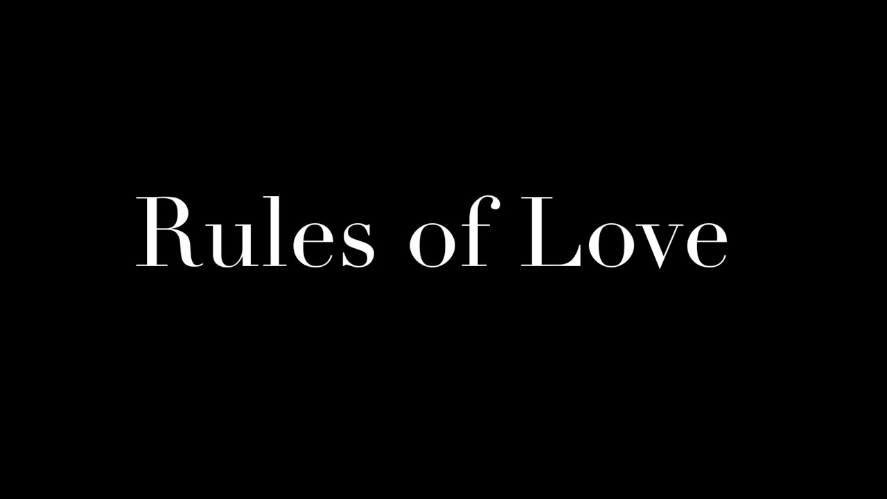 Rules of Love