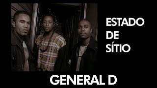 GENERAL D - Estado De SÍtio - [ Official Music Video ]