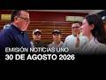 EMISIÓN NOTICIAS UNO 30 DE AGOSTO 2026 | Noticias UNO
