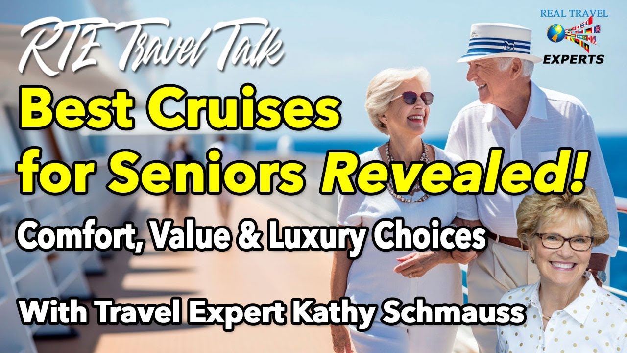 Best Cruises for Seniors: Relaxing, Enriching & Easy Travel Options!