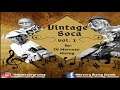 Vintage Soca - By DJ Mercury Rizing| Baron, Mighty Scrunter, Lord Nelson, Black Stalin etc...|