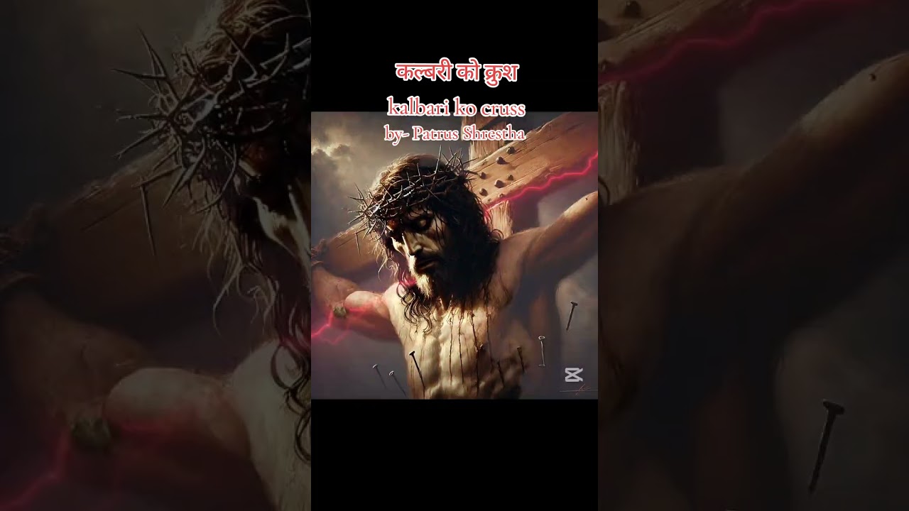 New Nepali christian Song/ Kalbari ko Cruss by Raju Shrestha 