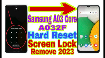 Samsung A03 Core (A032F) Remove Screen Lock/Hard Reset 2023|Unlock Pattern/Pin/Password 100% Working