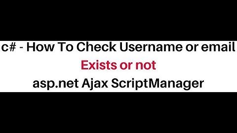 ajax Check Availability of username or email in asp.net textbox
