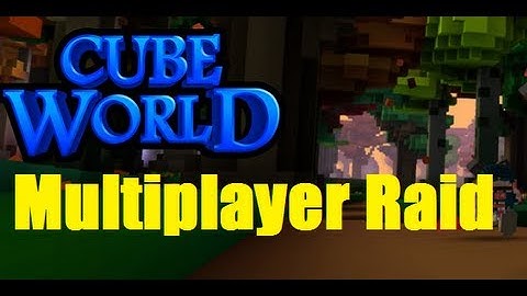 Cube World Multiplayer Sedara Castle Raid with Friends