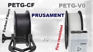 Prusament PETG-CF (Carbon Fiber) vs PETG V0 (fire resistant filament)