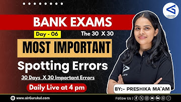 Lecture - 6 | Spotting Error | General English Language | By Preshika ma