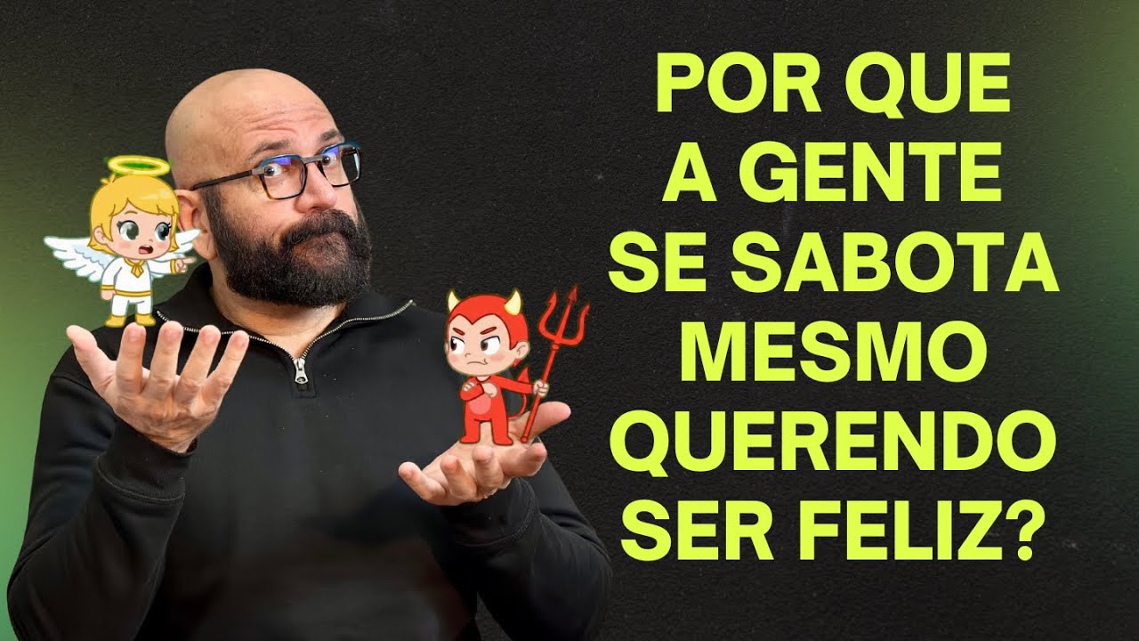 POR QUE SUA MENTE TE PUXA PRA TRÁS QUANDO VOCÊ QUER IR PRA FRENTE? | Marcos Lacerda, psicólogo
