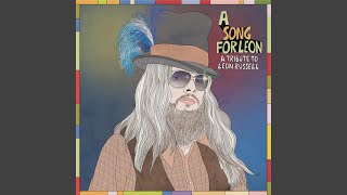 レオン・ラッセルの新トリビュート・アルバム『A Song For Leon』全曲