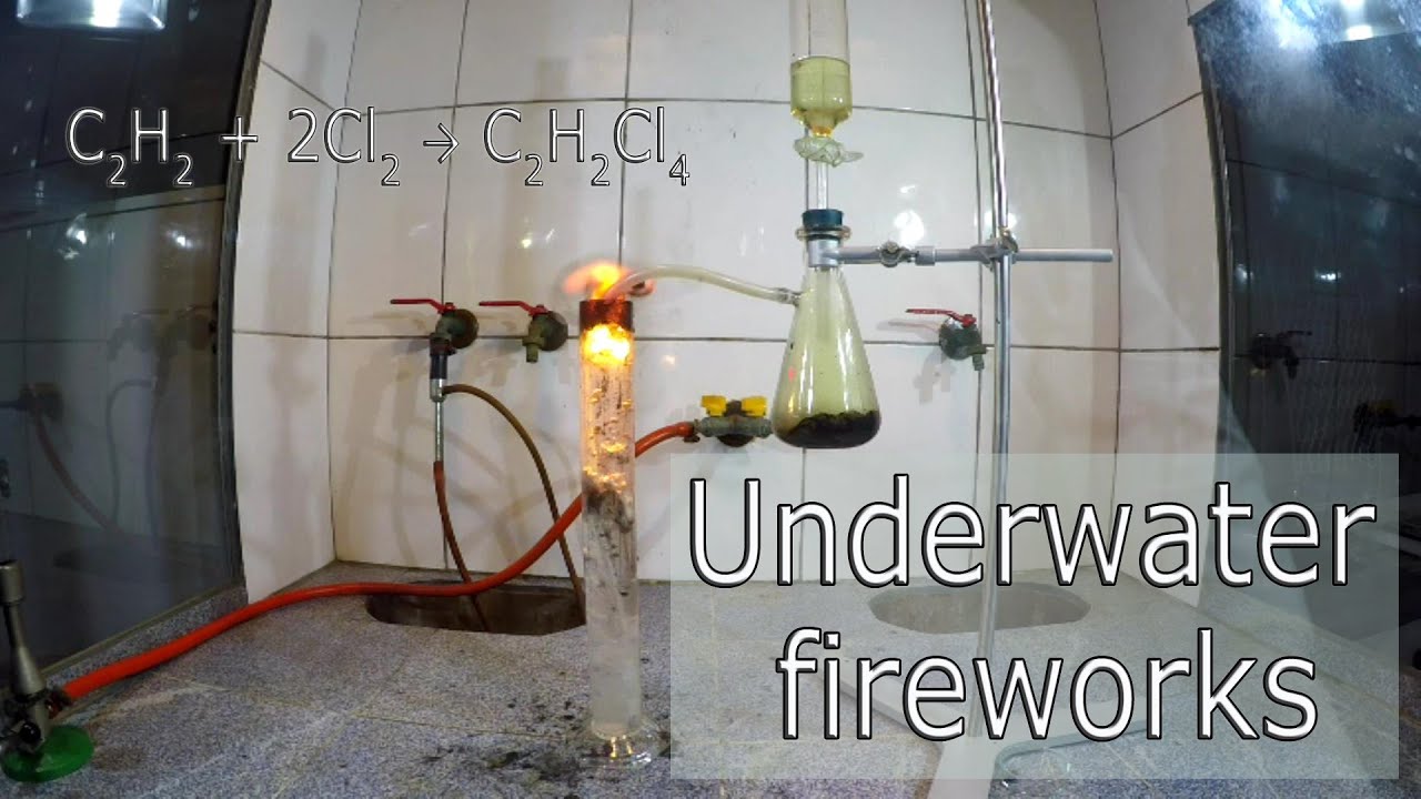 Underwater fireworks  – reaction of acetylene with chlorine