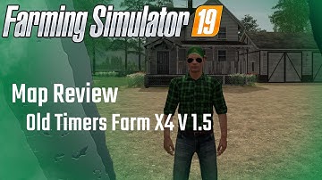 Farming Simulator 19 Map Review Old Timers Farm X4 V 1.5