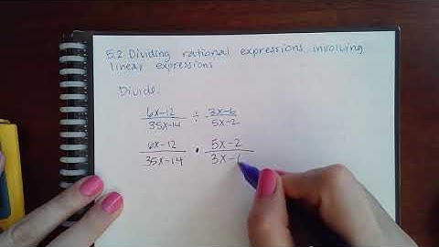 5.2 Dividing rational expressions involving linear expressions