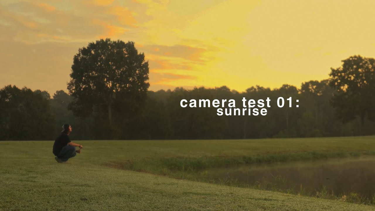 camera test 01: sunrise