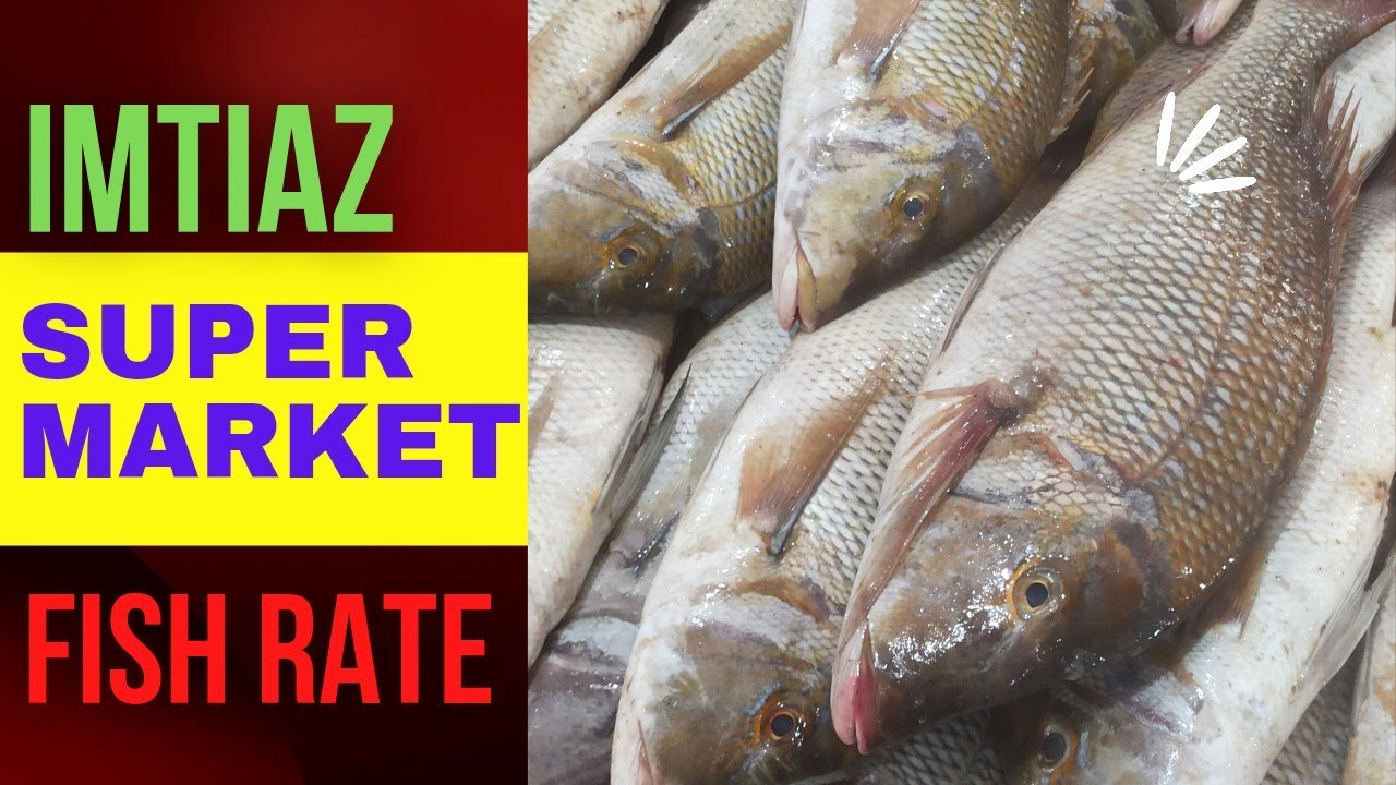 Fish rates imtiaz super market Karachi Fish rates fish fishprice 
