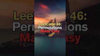 LeetCode 46: Permutations Made Easy #shorts #short