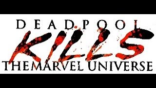 Deadpool Kills The Marvel Universe Fan-made Trailer
