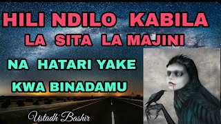 KABILA LA SITA LA MAJINI  NA  HATARI YAKE KWA BINADAMU, (JINI  NASI NASI)